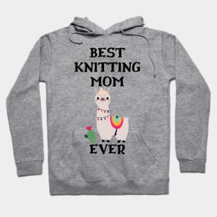 Best Knitting Mom Ever Hoodie